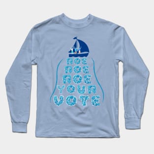 Roe Your Vote - Women's Reproductive Rights Blue Long Sleeve T-Shirt